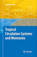 Tropical Circulation Systems and Monsoons