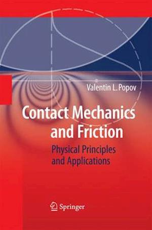 Contact Mechanics and Friction