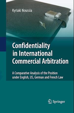 Confidentiality in International Commercial Arbitration