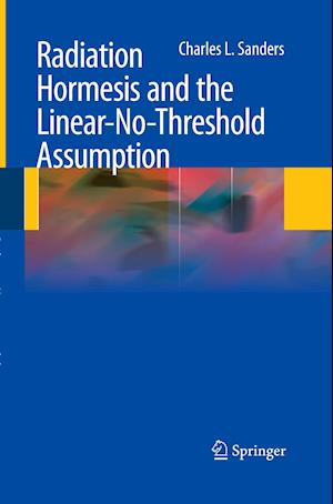 Radiation Hormesis and the Linear-No-Threshold Assumption