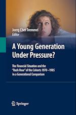 A Young Generation Under Pressure?