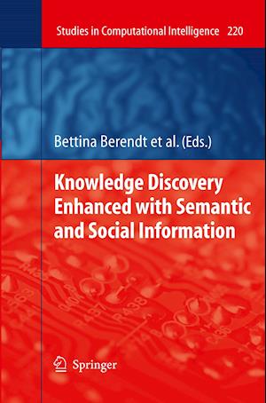 Knowledge Discovery Enhanced with Semantic and Social Information