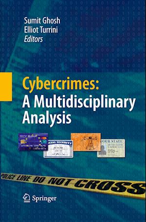 Cybercrimes: A Multidisciplinary Analysis