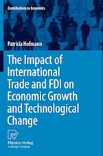 The Impact of International Trade and FDI on Economic Growth and Technological Change