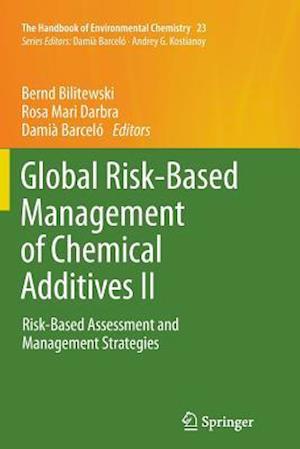 Global Risk-Based Management of Chemical Additives II