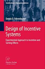 Design of Incentive Systems