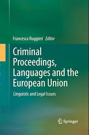 Criminal Proceedings, Languages and the European Union