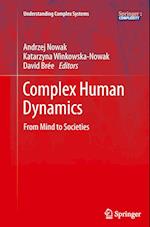 Complex Human Dynamics