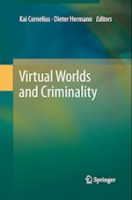 Virtual Worlds and Criminality