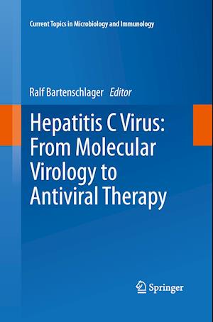 Hepatitis C Virus: From Molecular Virology to Antiviral Therapy