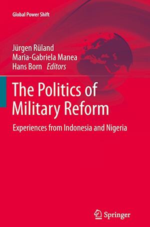 The Politics of Military Reform