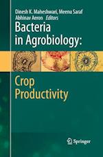 Bacteria in Agrobiology: Crop Productivity