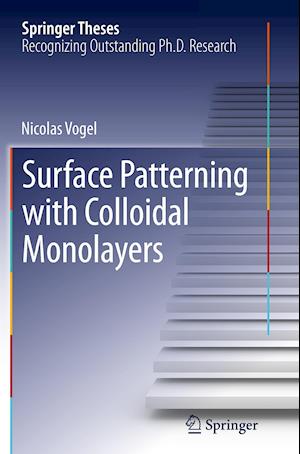 Surface Patterning with Colloidal Monolayers