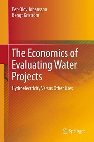 The Economics of Evaluating Water Projects
