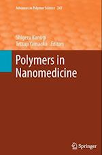 Polymers in Nanomedicine