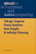 Takagi-Sugeno Fuzzy Systems Non-fragile H-infinity Filtering