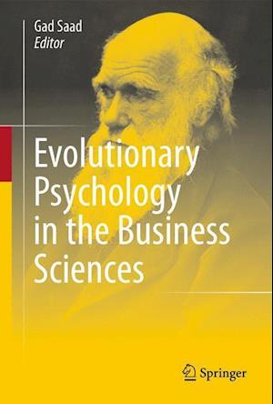 Evolutionary Psychology in the Business Sciences