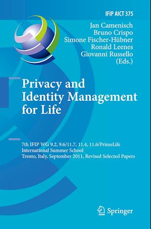 Privacy and Identity Management for Life