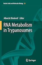 RNA Metabolism in Trypanosomes