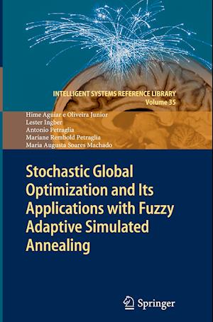 Stochastic Global Optimization and Its Applications with Fuzzy Adaptive Simulated Annealing