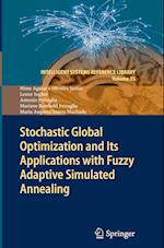 Stochastic Global Optimization and Its Applications with Fuzzy Adaptive Simulated Annealing
