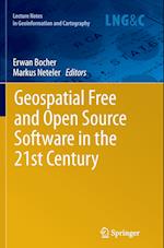 Geospatial Free and Open Source Software in the 21st Century