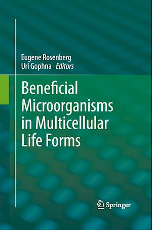 Beneficial Microorganisms in Multicellular Life Forms