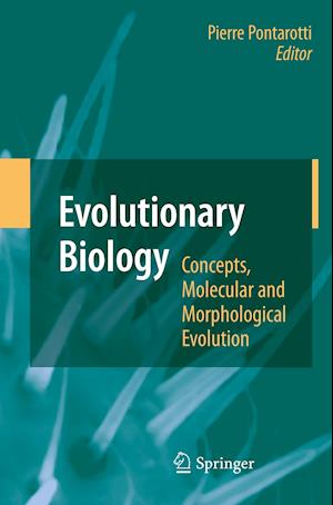 Evolutionary Biology - Concepts, Molecular and Morphological Evolution