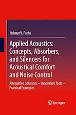 Applied Acoustics: Concepts, Absorbers, and Silencers for Acoustical Comfort and Noise Control