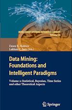 Data Mining: Foundations and Intelligent Paradigms