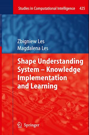 Shape Understanding System – Knowledge Implementation and Learning