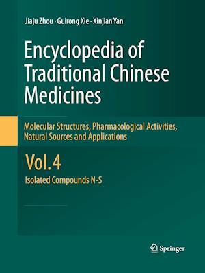 Encyclopedia of Traditional Chinese Medicines - Molecular Structures, Pharmacological Activities, Natural Sources and Applications