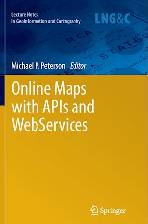 Online Maps with APIs and WebServices
