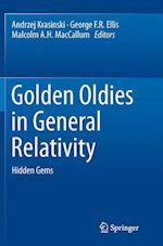 Golden Oldies in General Relativity