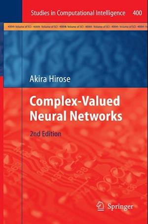 Complex-Valued Neural Networks