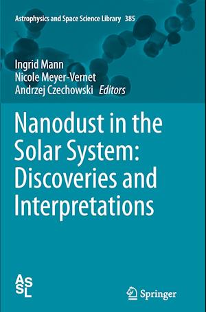 Nanodust in the Solar System: Discoveries and Interpretations