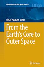 From the Earth's Core to Outer Space