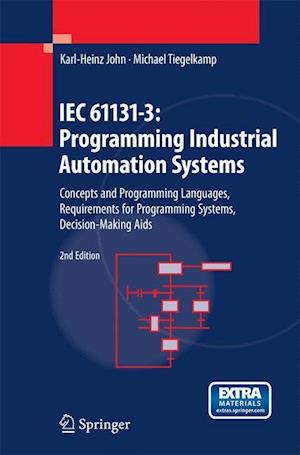 IEC 61131-3: Programming Industrial Automation Systems