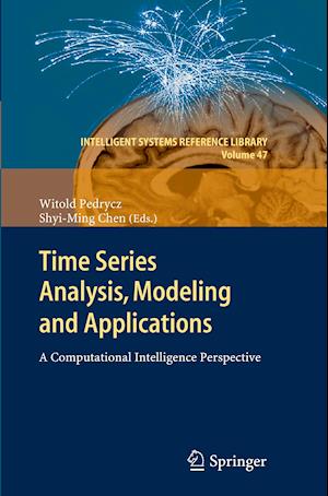 Time Series Analysis, Modeling and Applications