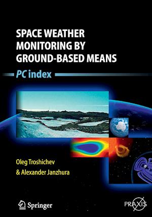 Space Weather Monitoring by Ground-Based Means