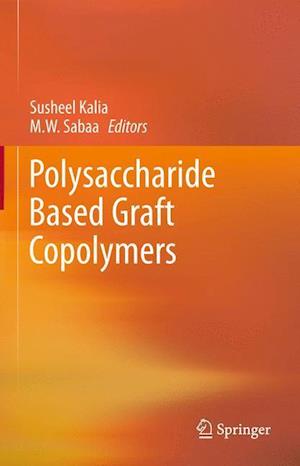 Polysaccharide Based Graft Copolymers