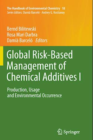 Global Risk-Based Management of Chemical Additives I