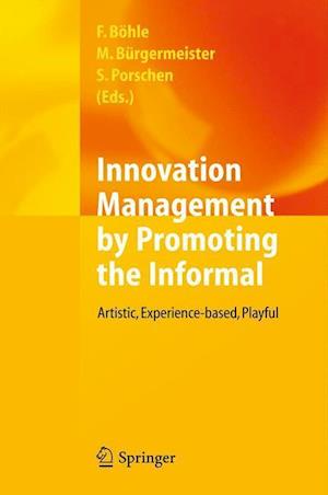 Innovation Management by Promoting the Informal