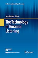 The Technology of Binaural Listening