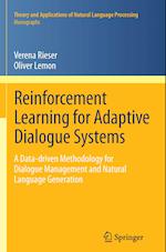 Reinforcement Learning for Adaptive Dialogue Systems