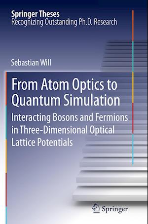 From Atom Optics to Quantum Simulation