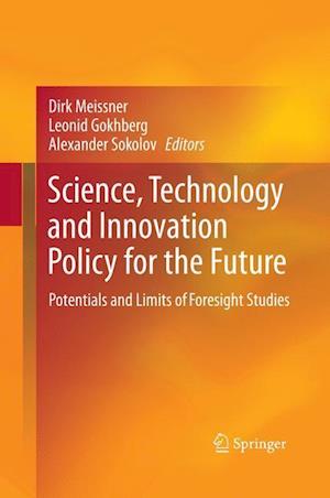 Science, Technology and Innovation Policy for the Future