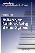 Biodiversity and Evolutionary Ecology of Extinct Organisms