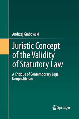 Juristic Concept of the Validity of Statutory Law