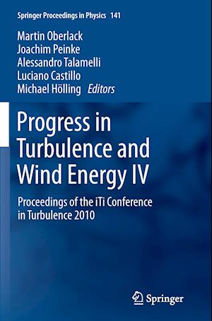 Progress in Turbulence and Wind Energy IV